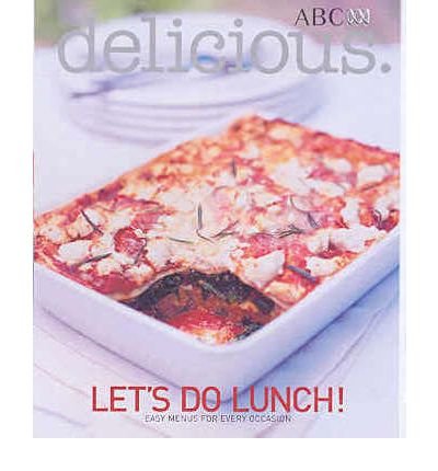 Beispielbild fr Delicious : Let's Do Lunch zum Verkauf von Barclay Books