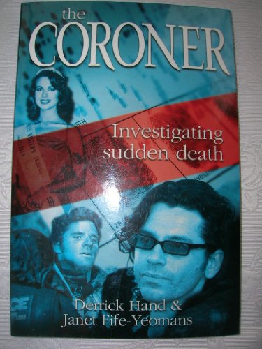 The Coroner: Investigating Sudden Death