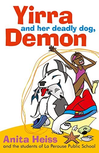 Stock image for Yirra and her Deadly Dog, Demon (Paperback) for sale by Grand Eagle Retail