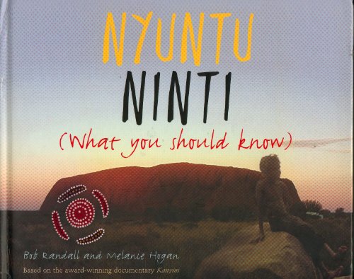 9780733320491: Nyuntu Ninti: What You Should Know