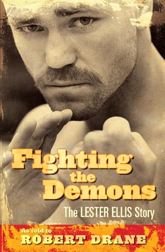 Fighting the demons the Lester Ellis story