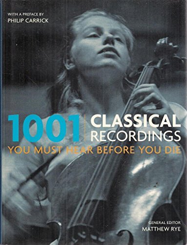 Stock image for 1001 Classical Recordings You Must Hear Before You Die for sale by siop lyfrau'r hen bost