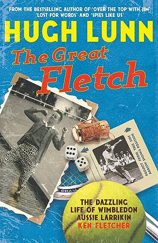 9780733322099: The Great Fletch: The Dazzling Life of Wimbledon Aussie Larrikin Ken Fletcher