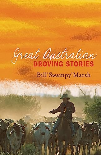 Beispielbild fr Great Australian Droving Stories (Great Australian Stories) zum Verkauf von WorldofBooks