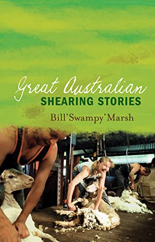 Beispielbild fr GREAT AUSTRALIAN SHEARING STORIES (Great Australian Stories) zum Verkauf von WorldofBooks