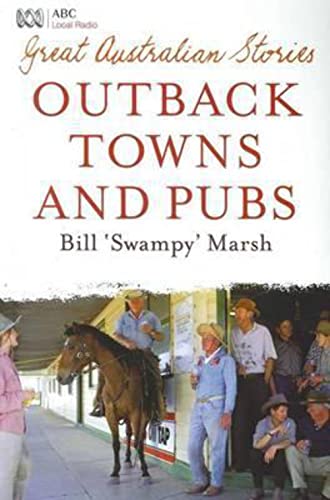 9780733324529: Great Australian Stories, Outback Towns And Pubs