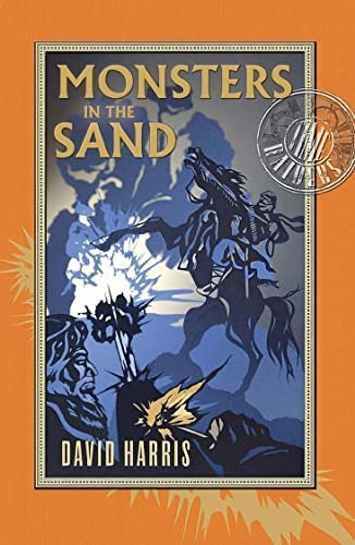 9780733325205: Monsters in the Sand: Time Raiders 2