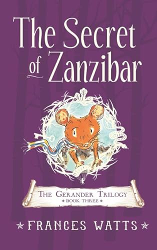 9780733330650: The Secret of Zanzibar: Gerander Trilogy Book 3 (The Gerander Trilogy)