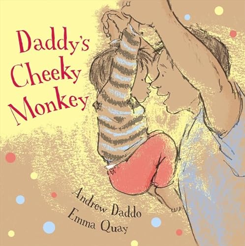 9780733331152: Daddy's Cheeky Monkey