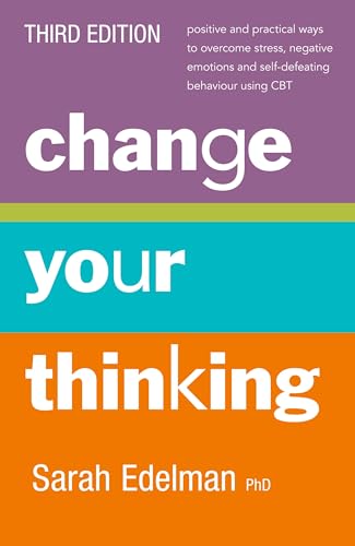 Stock image for Change Your Thinking [Third Edition] for sale by Wonder Book