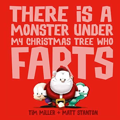 9780733332951: There Is a Monster Under My Christmas Tree Who Farts (Fart Monster and Friends)