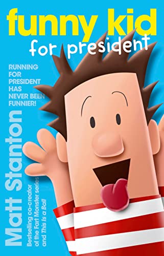 Stock image for Funny Kid for President (Funny Kid, #1) for sale by WorldofBooks