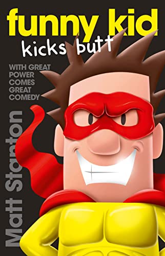 9780733336027: Funny Kid Kicks Butt (Funny Kid, 6): The hilarious, laugh-out-loud children's series for 2023 from million-copy mega-bestselling author Matt Stanton