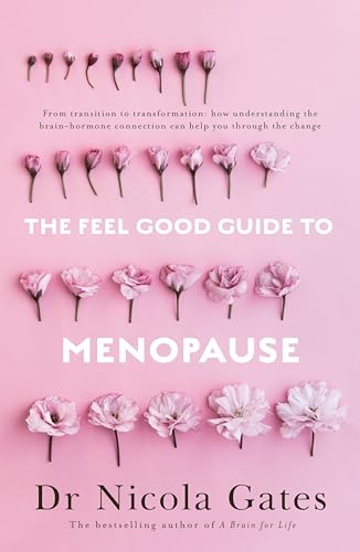 Stock image for The Feel Good Guide to Menopause for sale by WorldofBooks