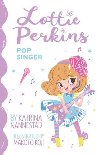 Imagen de archivo de Lottie Perkins: Pop Singer (Lottie Perkins, #3) (Lottie Perkins, 03) a la venta por HPB Inc.