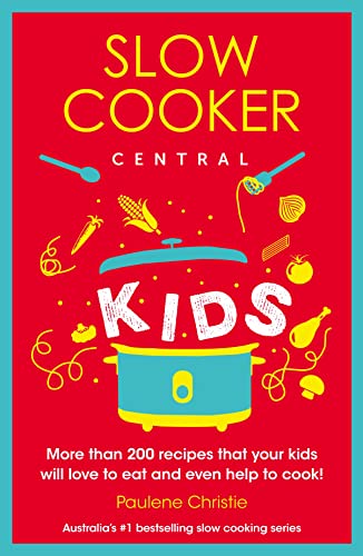 Stock image for Slow Cooker Central Kids 04 Slow Cooker Central, 4 for sale by PBShop.store US