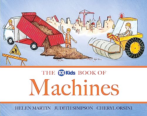 Stock image for The ABC Book of Machines: 04 (The ABC Book Of ., 4) for sale by AwesomeBooks