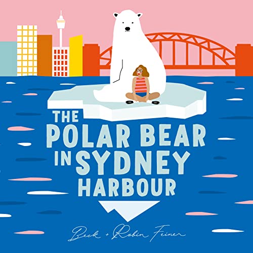 Stock image for The Polar Bear in Sydney Harbour for sale by ThriftBooks-Dallas