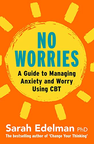 Beispielbild fr No Worries: A Guide to Releasing Anxiety and Worry Using CBT zum Verkauf von WeBuyBooks