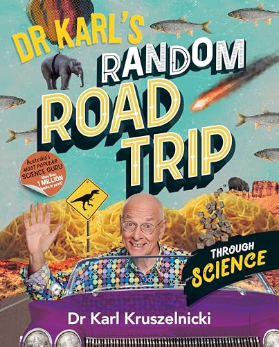 Beispielbild fr Dr Karl's Random Road Trip Through Science zum Verkauf von AwesomeBooks