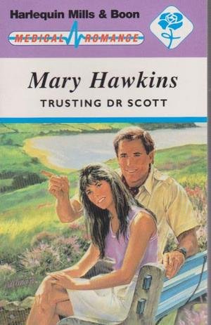 9780733505294: Trusting Dr Scott (Mills and Boon)