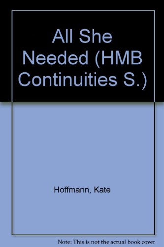 9780733551185: All She Needed (HMB Continuities S.)