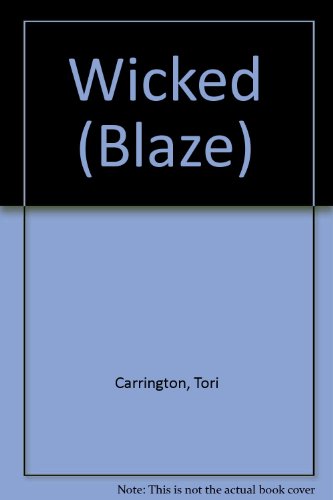 Wicked (Blaze) (9780733554605) by Tori Carrington