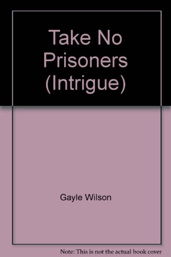 9780733561955: Take No Prisoners (Intrigue S.)