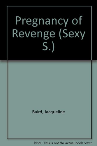 9780733562495: Pregnancy of Revenge (Sexy S.)
