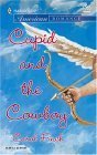 Cupid and the Cowboy (Sweet S.) (9780733564710) by Carol Finch
