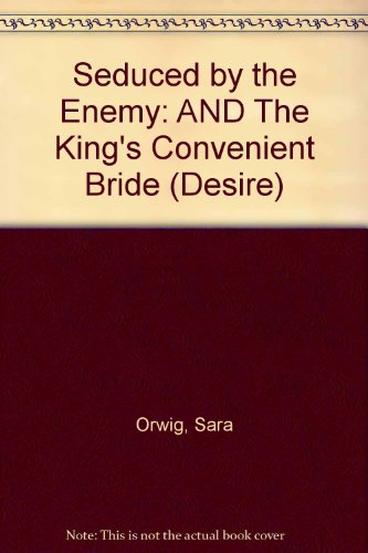 9780733587153: Seduced by the Enemy: AND The King's Convenient Bride (Desire)