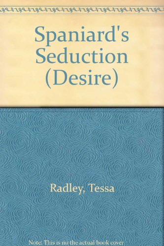 9780733589539: Spaniard's Seduction (Desire)