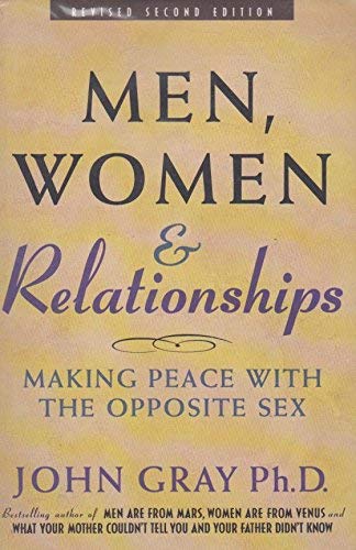 9780733600685: MEN, WOMEN & RELATIONSHIPS: Making Peace with the Opposite Sex