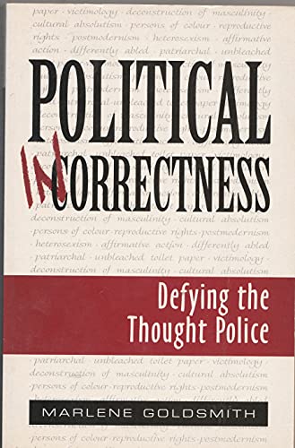 Political incorrectness (9780733602665) by Goldsmith, Marlene Herbert