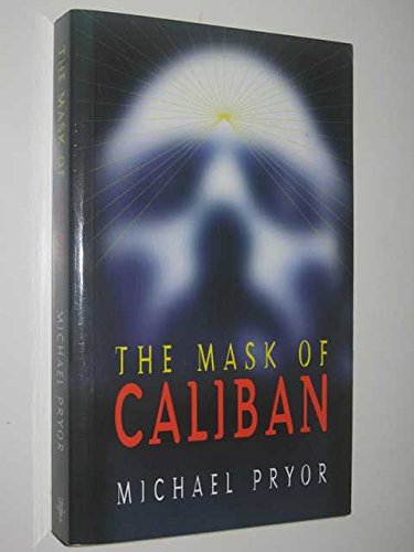 Imagen de archivo de The Mask of Caliban a la venta por Russell Books