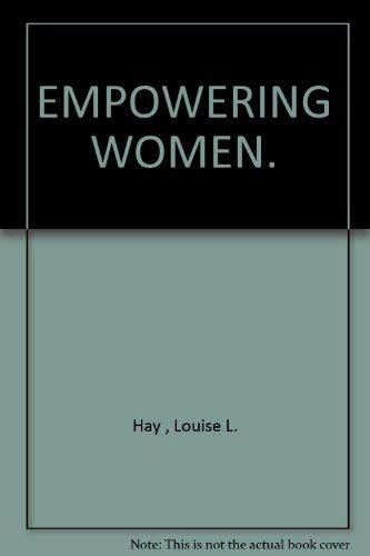 Empowering Women (9780733604812) by Louise L. Hay