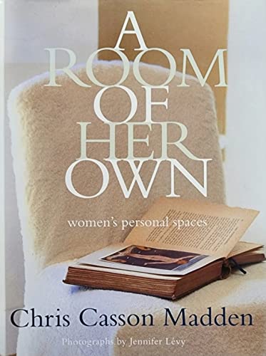 Stock image for Room of Her Own: Women's Personal Spaces for sale by AwesomeBooks