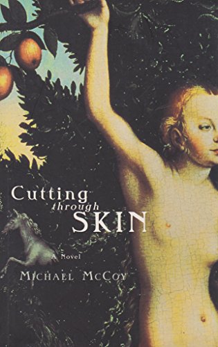 Stock image for CUTTING THROUGH SKIN for sale by BOOK COLLECTORS GALLERY