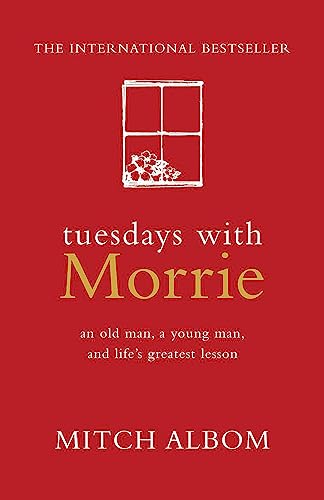 Stock image for Tuesdays with Morrie : An Old Man, a Young Man, and Life's Greatest Lesson for sale by H&G Antiquarian Books
