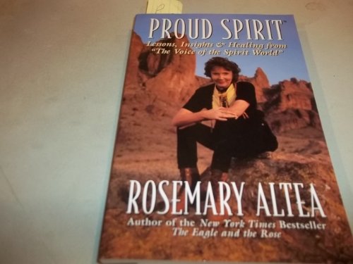 9780733609787: Proud Spirit : Lessons, Insights & Healing From 'the Voice Of The Spirit World'