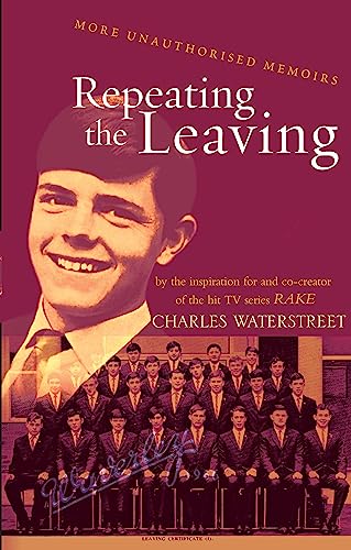 9780733611117: Repeating the leaving: An unauthorised memoir