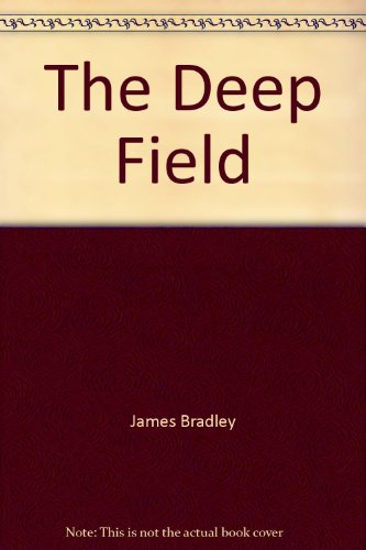 The Deep Field
