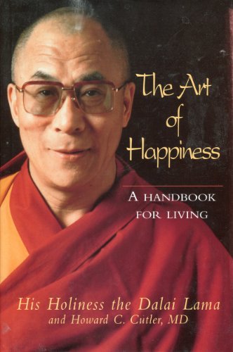 Beispielbild fr The Art Of Happiness - A Handbook For Living zum Verkauf von HPB-Emerald