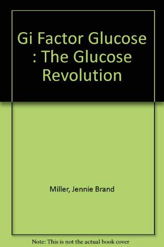 9780733612398: Gi Factor Glucose : The Glucose Revolution