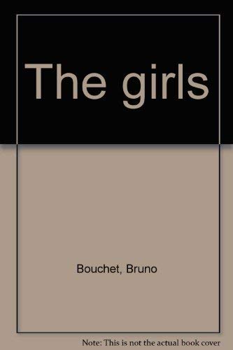 The girls (9780733613784) by Bruno Bouchet