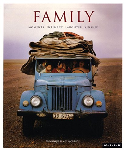 Beispielbild fr Family : Moments - Intimacy - Laughter - Kinship zum Verkauf von WorldofBooks