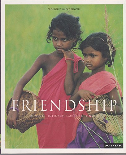 Beispielbild fr M.I.L.K: Friendship: Moments of Intimacy Laughter Kinship, Vol. 2 zum Verkauf von SecondSale