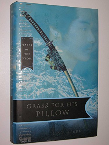 9780733615634: Grass for His Pillow : Tales of the Otori Book 2
