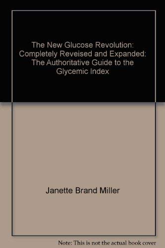 9780733616457: The New Glucose Revolution: Completely Reveised and Expanded: The Authoritati...