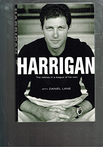 Harrigan : The Referee in a League of His Own (Updated Edition)